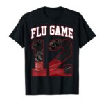 Number 12 Flu Game 12s Matching Tee For Men Women T-Shirt
