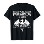 Gamers Family Matching Gaming Gamer Collections I’m Not Procrastinating I’m doing Side Quests Unisex Adult Gamer Modern Video Game T-Shirt Black Small