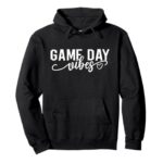GAME DAY VIBES Pullover Hoodie