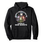 Easily Distracted by Cats and Side Quests Funny Gamer Cat Pullover Hoodie